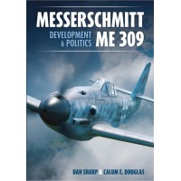 Messerschmitt Me 309 - Development & Politics