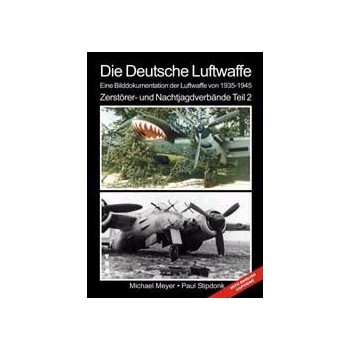 Zerstörer und Nachtjagdverbände Teil 2