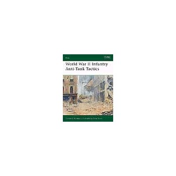 124,World War II Infantry Anti-Tank Tactics