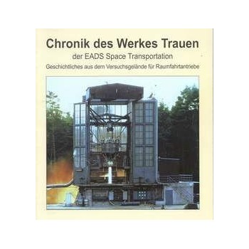 Chronik des Werkes Trauen der EADS Space Transportation