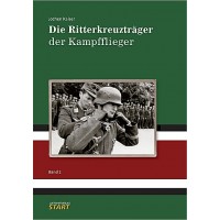 Die Ritterkreuzträger der Kampfflieger Band 2