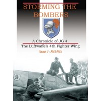 Storming the Bombers-A Chronicle of JG 4 Vol.2: 1944-1945