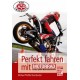 Perfekt fahren mit MOTORRAD