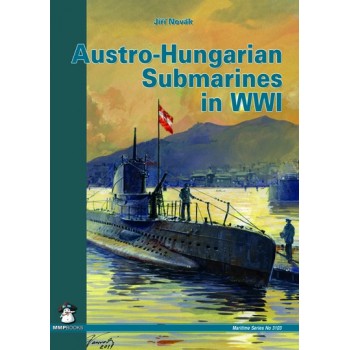 Austro-Hungarian Submarines in WW I