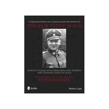 SS-Brigadeführer und Generalmajor der Waffen-SS Theodor"Teddy"Wisch