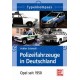 Polizeifahrzeuge in Deutschland - Opel seit 1950