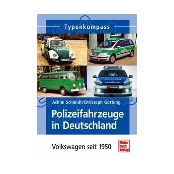 Polizeifahrzeuge in Deutschland - Volkswagen seit 1950