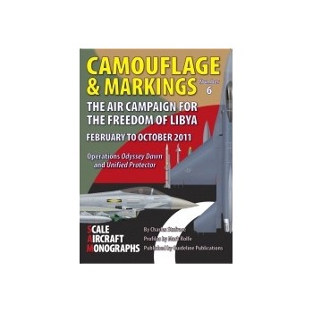6,The Air Campaign for the Freedom of Lybia February to October 2011