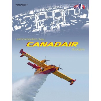 Les Bombardiers d`eau Canadair Scoopers