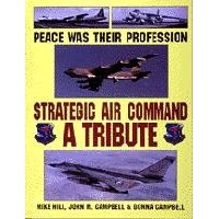 Peace was their Profession:Strategic Air Command