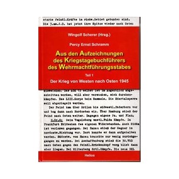 Aus den Aufzeichnungen des Kriegstagebuchführers des Wehrmachtführungsstabes Teil 1