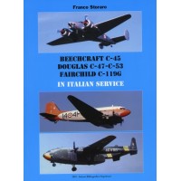 Beechcraft C-45,Douglas C-47/C-53,Fairchild C-119 G in Italian Service