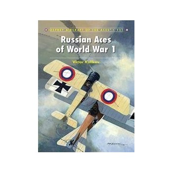111,Russian Aces of World War 1