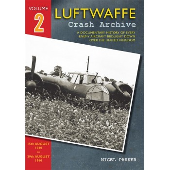 Luftwaffe Crash Archive Vol.2