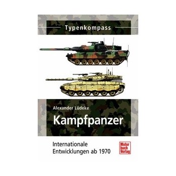 Kampfpanzer-Internationale Entwicklungen ab 1970