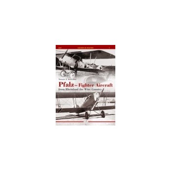 07,Pfalz - Fighter Aircraft from Rheinland the Wine Country