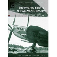 Supermarine Spitfire in Service with the RAF and Netherland Air Force