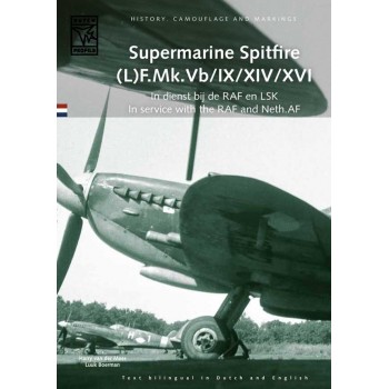 Supermarine Spitfire in Service with the RAF and Netherland Air Force