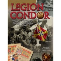 Legion Condor-History,Organization,Aircraft,Uniforms,Awards,Memorabilia 1936-1939