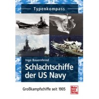 Schlachtschiffe der US Navy-Großkampfschiffe seit 1905