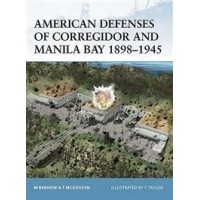 4, American Defenses of Corregidor and Manila Bay 1898-1905