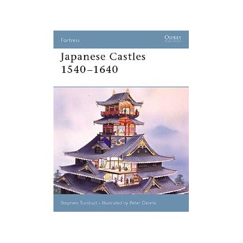 5,Japanese Castles 1540-1640