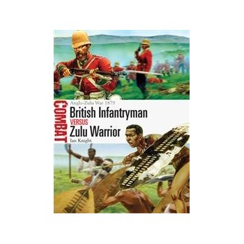 3,British Infantryman vs Zulu Warrior Anglo-Zulu War 1879