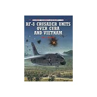 012,RF-8 Crusaders Cuba & Vietnam