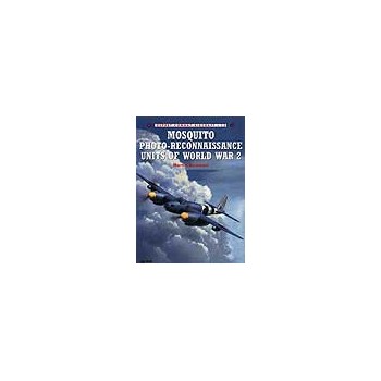 013,Mosquito Reconnaissance Units of World War II
