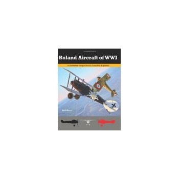 Roland Aircraft of WW I