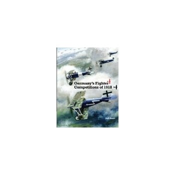 Germany`s Fighter Competitions of 1918