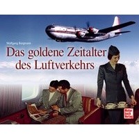 Das Goldene Zeitalter des Luftverkehrs