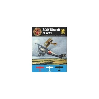 Pfalz Aircraft of WW I