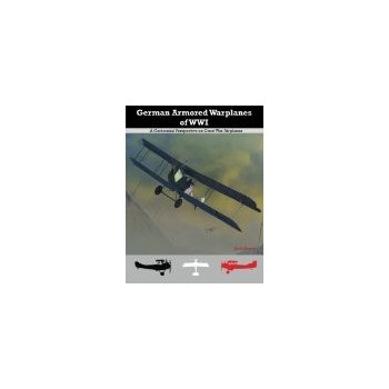 German Armored Warplanes of WW I