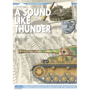 4,A Sound like Thunder - Mortain and Falaise August 1944