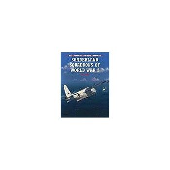 019,Sunderland Squadrons of World War II