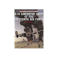 021,B-24 Liberator Units of the 15.USAAF