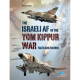 The Israeli Air Force in the Yom Kippur War - Facts and Figures