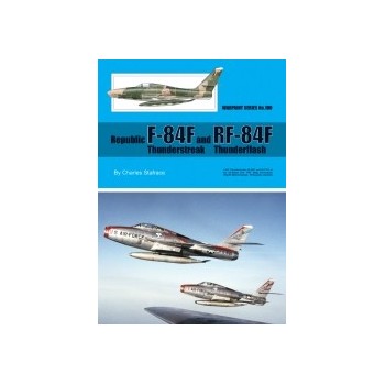 100,Republic F-84F Thunderstreak and RF-84F Thunderflash