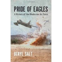 Pride of Eagles - A History of the Rhodesian Air Force 