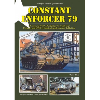 3024,Constant Enforcer 79 - US Armee und NATO Verbündete kämpfen um das "Fulda Gap"