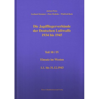 10/IV Einsatz im Westen 1.Januar 1943 bis 31.Dezember 1943