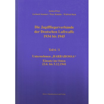 06/I,Unternehmen Barbarossa,Einsatz im Osten 22.06. bis 05.12.19