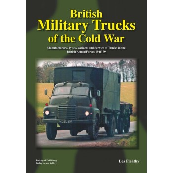 British Military Trucks of the Cold War