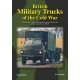 British Military Trucks of the Cold War