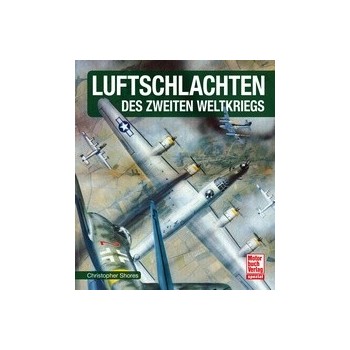Luftschlachten des Zweiten Weltkriegs
