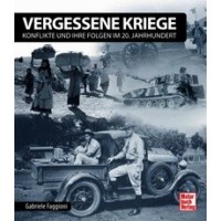 Vergessene Kriege - Konflikte und ihre Folgen im 20.Jahrhundert