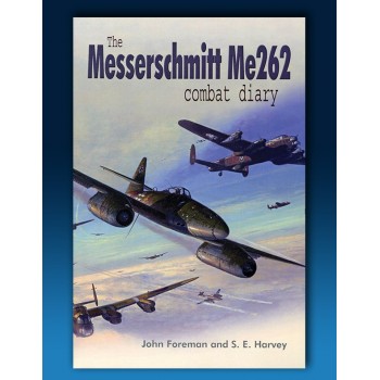 Messerschmitt Me 262 Combat Diary
