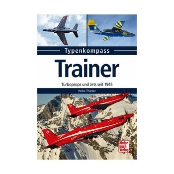 Trainer - Turboprops und Jets seit 1945