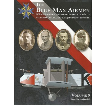 The Blue Max Airmen Vol.9:Allmenroeder,Brandenburg,Pechmann,Tutschek